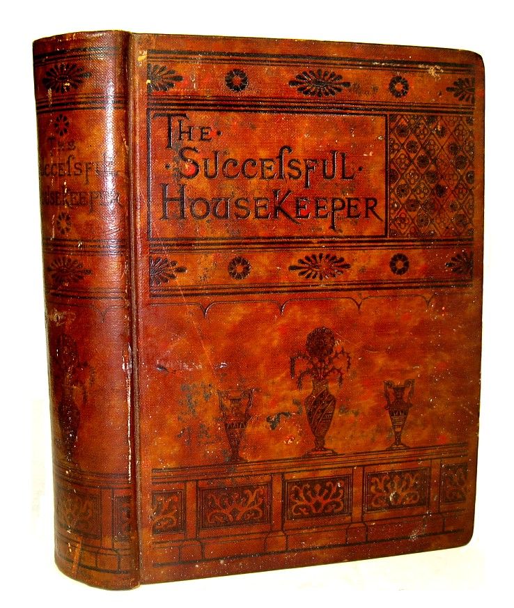 ANTIQUE COOKBOOK Victorian RECIPE Book 1882 Vintage Cookery HOME FAMILY